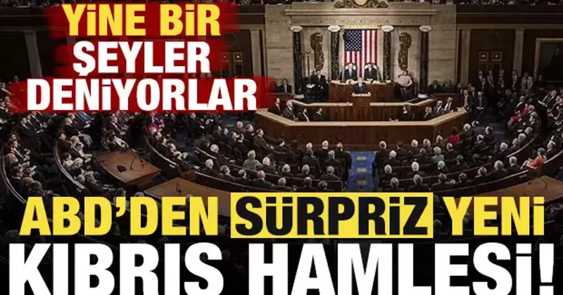 ABD den yeni bir Kıbrıs hamlesi! Yine bir şeyler deniyorlar...
