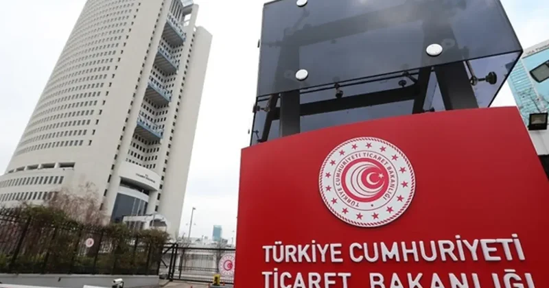 602 firmaya işleme izni verildi! Ticaret Bakanlığı duyurdu