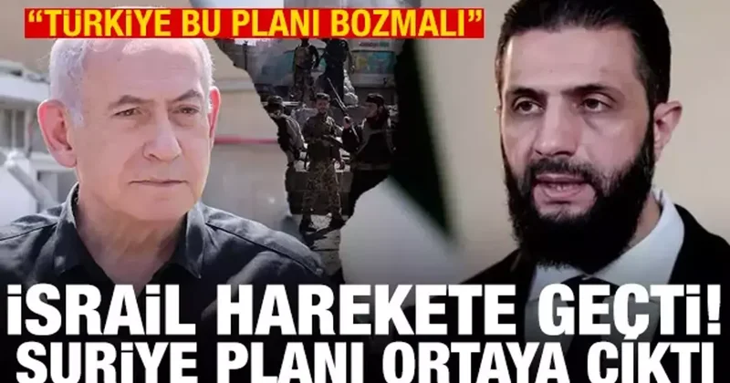 İsrail in Suriye yi bölme planı ortaya çıktı! Hedef oryantalist federasyon