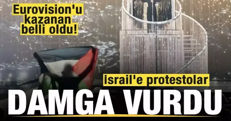 Eurovision u kazanan belli oldu! İsrail e protestolar damga vurdu!