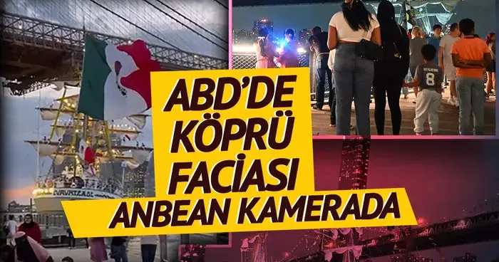 Yelkenlerden düştüler! ABD de köprü faciası anbean kamerada: Feci şekilde can verdiler... Hepimiz koşmaya başladık, büyük şoktu