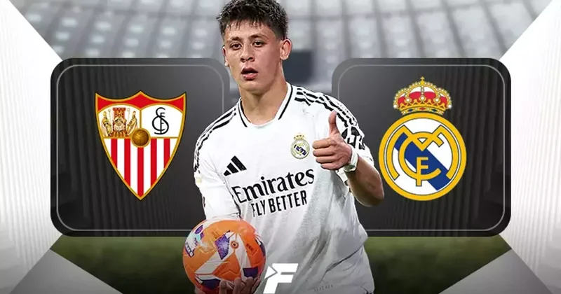 CANLI Sevilla Real Madrid maçı (Arda Güler fırtınası) Fanatik Gazetesi Futbol Haberleri Spor