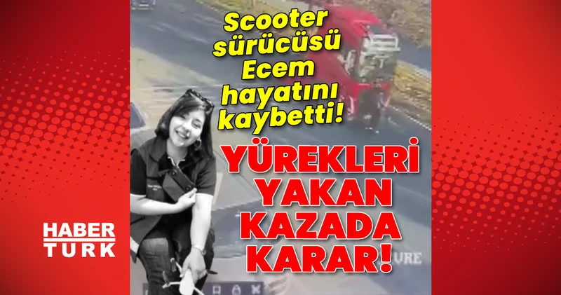 Yürekleri yakan kazada karar! Son dakika haberleri