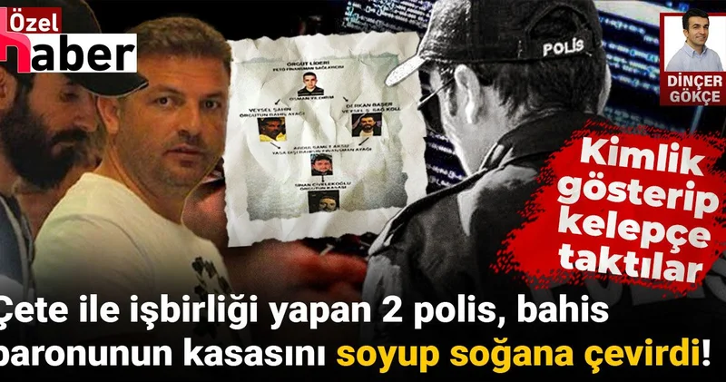 İki polisin de içinde olduğu şebeke, yasa dışı bahis baronunun adamını yağmaladı!