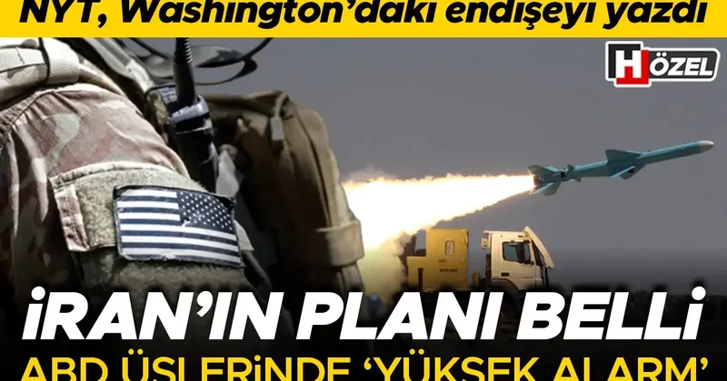 ABD üslerinde yüksek alarm : İran ın planı belli! Beyaz Saray İsrail i desteklerse Tahran ne yapacak? NYT Washington daki endişeyi yazdı
