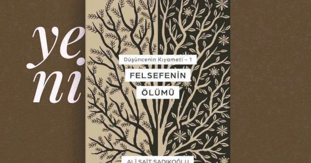 Felsefenin Ölümü kitaplaştı Kültür Sanat Haberleri