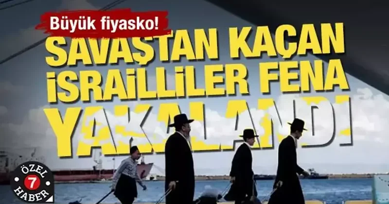 Savaştan kaçan İsrailliler fena yakalandı! Bütün yolcuların bilgileri ele geçirildi