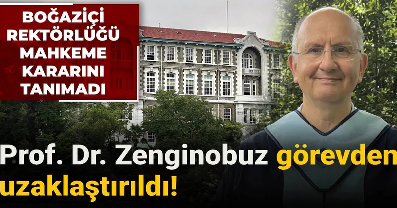 Rektörlük mahkeme kararını tanımadı: Prof. Dr. Zenginobuz görevden uzaklaştırıldı!