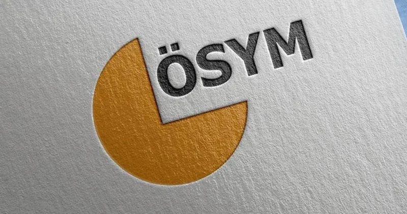 ÖSYM tarihleri açıkladı: İlk defa uygulanacak