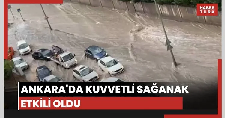 Ankara da sağanak ve fırtına