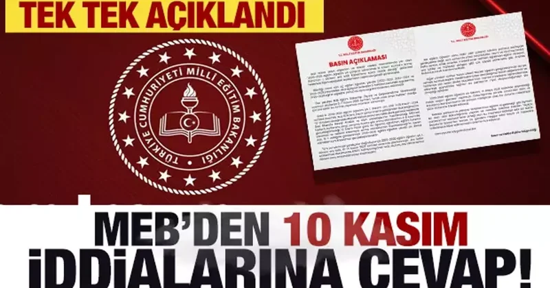 MEB den 10 Kasım iddialarına cevap! Tek tek açıklandı