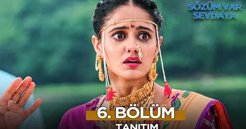 Sözüm Var Sevdaya 6.bölüm: Virat, Sai’yi kurtarabilecek mi?