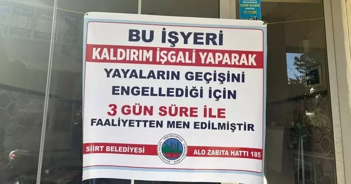 Siirt’te kaldırım işgal eden 2 iş yerine kapatma cezası verildi