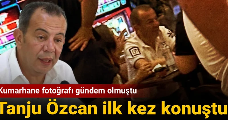 Kumarhane fotoğrafı gündem olmuştu! Tanju Özcan ilk kez konuştu