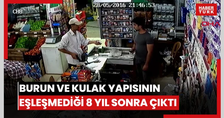 Şüpheliyle burun ve kulak yapısının eşleşmediği 8 yıl sonra ortaya çıktı