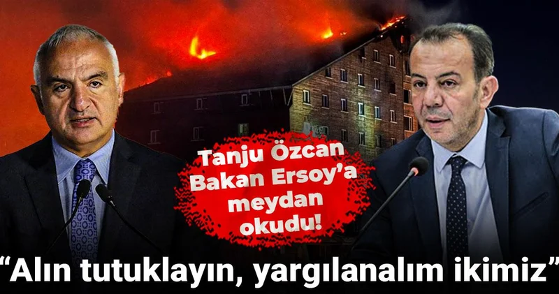 Tanju Özcan Bakan Ersoy’a meydan okudu: Alın tutuklayın, yargılanalım ikimiz