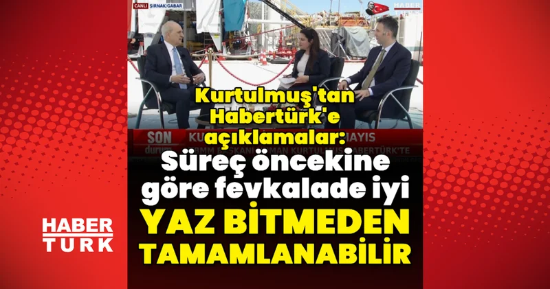 Süreç öncekine göre fevkalade iyi Son dakika haberleri