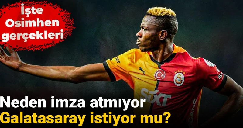 Bomba Osimhen iddiası: Neden imza atmıyor yönetim istemiyor mu?