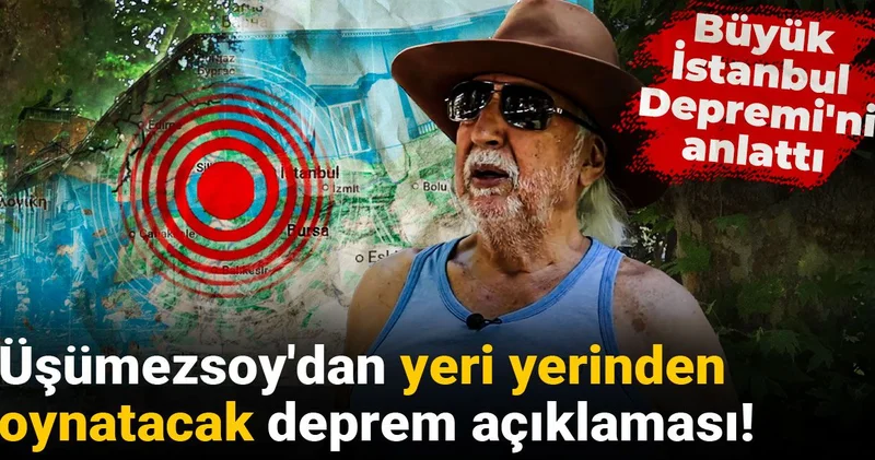 Şener Üşümezsoy dan yeri yerinden oynatacak deprem açıklaması: Büyük İstanbul Depremi ni anlattı