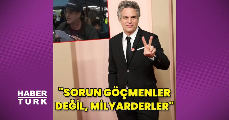 Mark Ruffalo: ABD de göçmenler değil, milyarderler ve beyazlar daha fazla sorun yaratıyor magazin haberleri