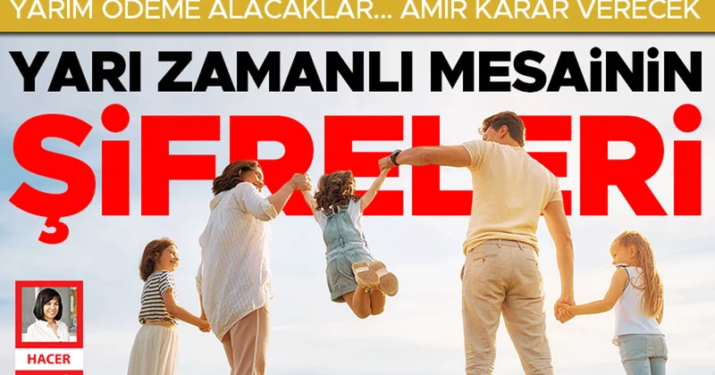 Memurlara, çocukları ilkokul çağına gelene dek yarım çalışma imkânı geldi… İşte yarım zamanlı çalışmanın detayları
