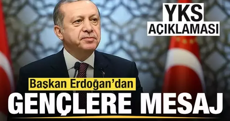 Başkan Erdoğan dan YKS paylaşımı! Gençlere mesaj
