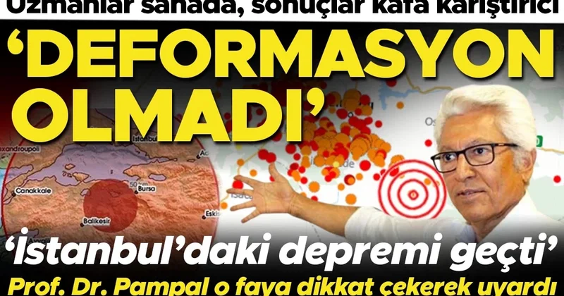 Uzmanlar sahada, sonuçlar kafa karıştırıcı: Deformasyon olmadı, artçılar sürüyor! ‘İstanbul’daki depremi geçti, bu çok dikkat çekici’
