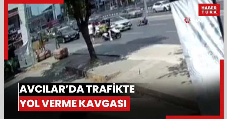 Avcılar’da trafikte yol verme kavgası: Tek yumrukla yere yığıldı
