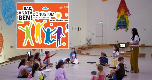 Arter Çocuk Festivali başlıyor Kültür Sanat Haberleri