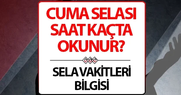CUMA SELASI SAATİ: Cuma selası saat kaçta başlar? Ezandan ne kadar önce okunur?