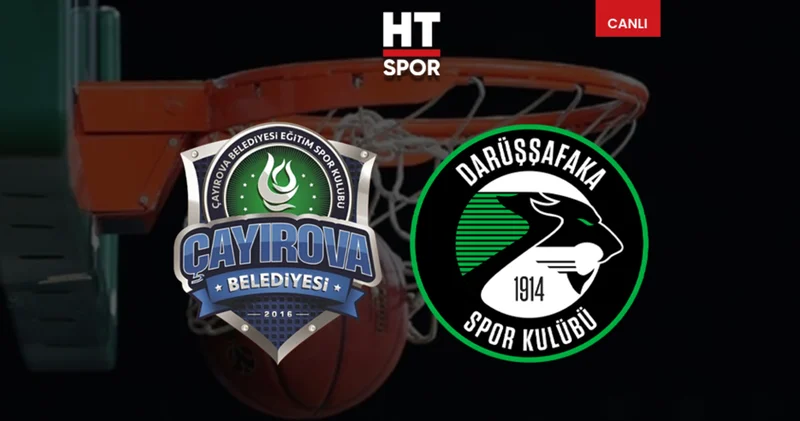 Çayırova Belediyesi Darüşşafaka Lassa maçı CANLI YAYIN Basketbol Haberleri