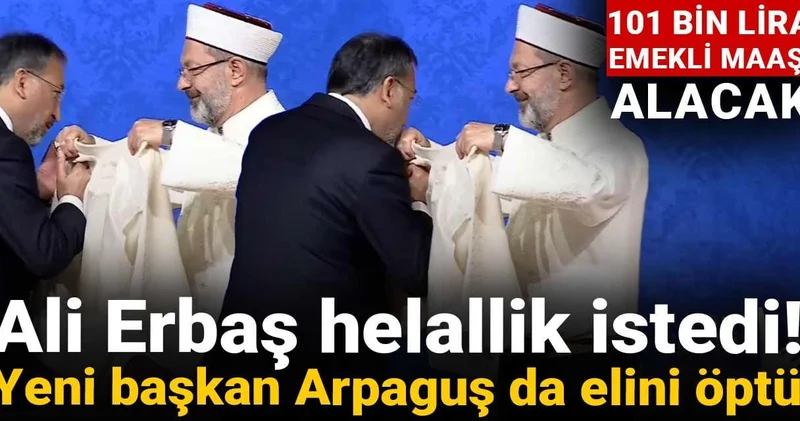 Ali Erbaş helallik istedi! Yeni başkan Safi Arpaguş da elini öptü