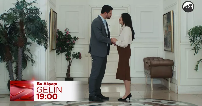 Gelin dizisinde konakta yeni bir sayfa açılıyor! Uzun süren ayrılık sonrası…