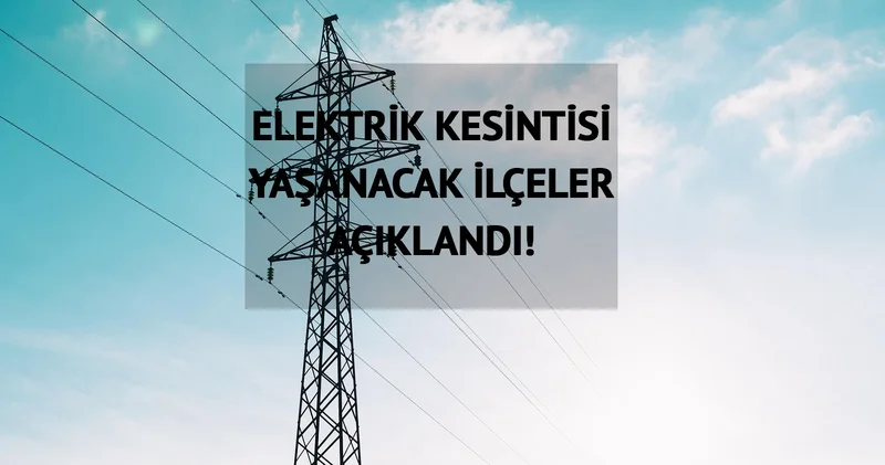 İstanbul da elektrik kesintisi! BEDAŞ 21 Mayıs Çarşamba elektrik kesintilerinin olacağı ilçeleri açıkladı! İşte elektrik kesintisi yaşayan ilçeler