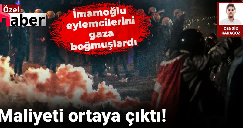 İmamoğlu eylemcilerini gaza boğmuşlardı: Maliyeti ortaya çıktı!