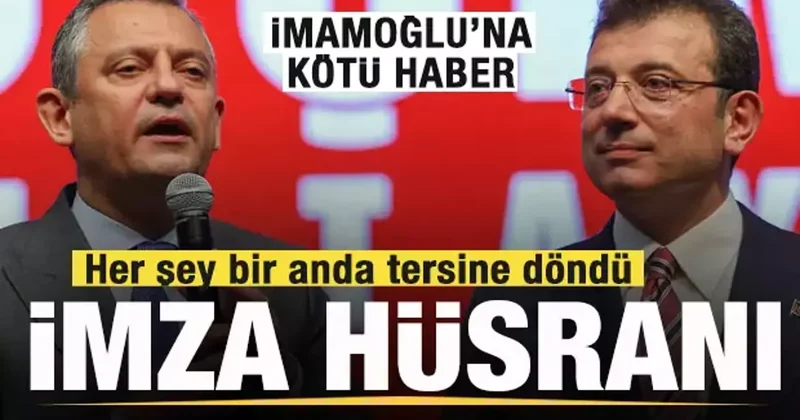 CHP’de imza hüsranı! Her şey bir anda tersine döndü! İmamoğlu na kötü haber