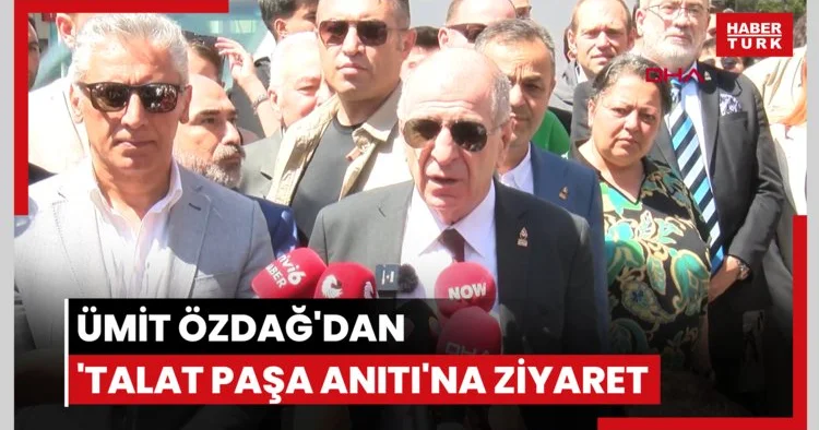 Ümit Özdağ dan Talat Paşa Anıtı na ziyaret