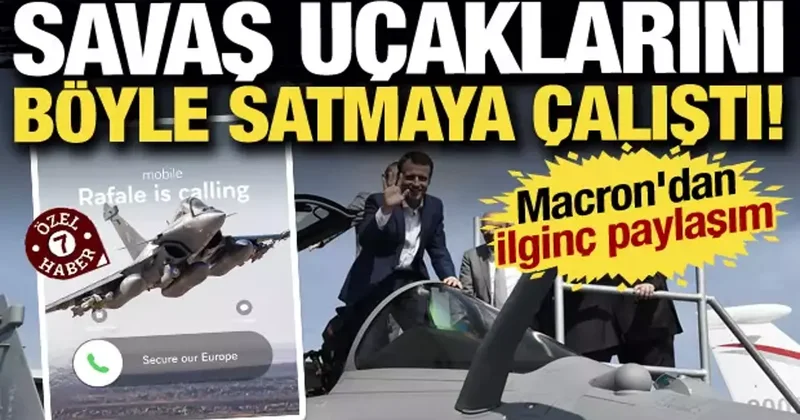 Sosyal medyadan AB ye uçak alın çağrısı! Macron dan manidar paylaşım