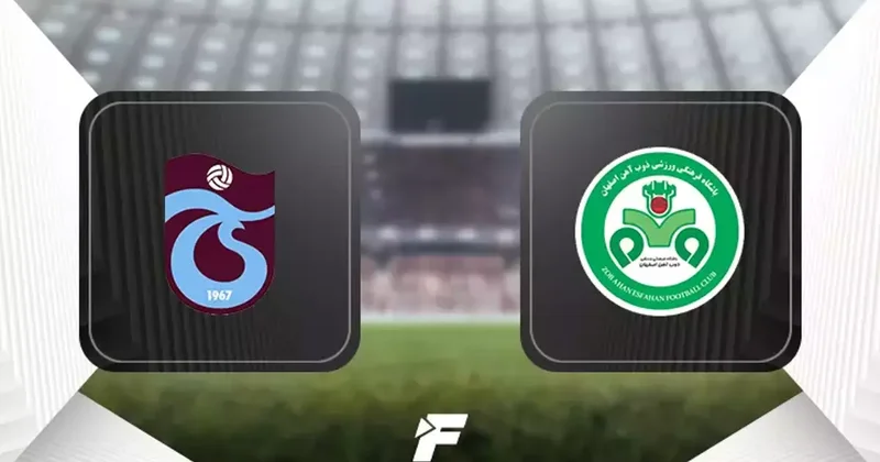 Trabzonspor Zob Ahan Esfahan maçı ne zaman, saat kaçta, hangi kanalda canlı yayınlanacak? (Hazırlık maçı) Canlı Yayın İzle: TS Zob Ahan maçı canlı anlatım Fanatik Gazetesi Trabzonspor (TS) Haberleri Spor