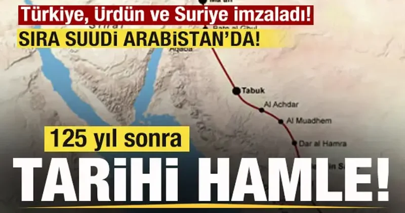 125 yıl sonra tarihi hamle! Türkiye, Ürdün ve Suriye imzaladı! Sıra Suudi Arabistan da!