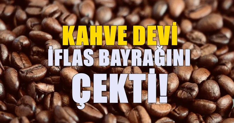 Kahve devi iflas bayrağını çekti! 300 şubesi birden kapatılıyor