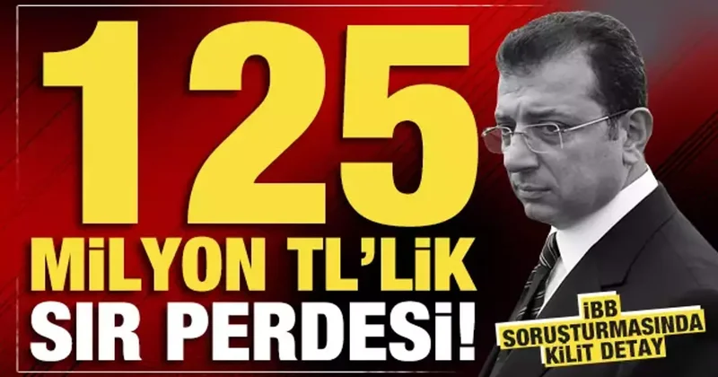 İBB ye yolsuzluk soruşturmasında dikkat çeken ifade: 125 milyon göndermişti ancak…