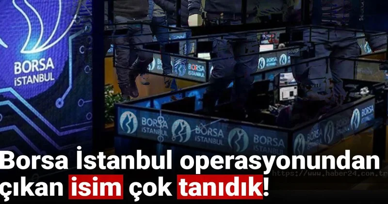 Borsa İstanbul operasyonunda gözaltı kararı verilen isim çok tanıdık! Zehra Taşkesenlioğlu nun eski eşi Ünsal Bal!