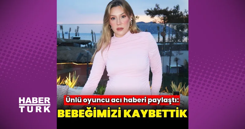 Ege Kökenli nin evlat acısı: Bebeğimizi kaybettik Magazin haberleri