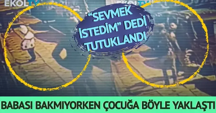 Babasının yanındaki çocuğu kaçırmaya çalıştı! İstanbul da sokak ortasında tuhaf görüntüler: Sevmek istedim