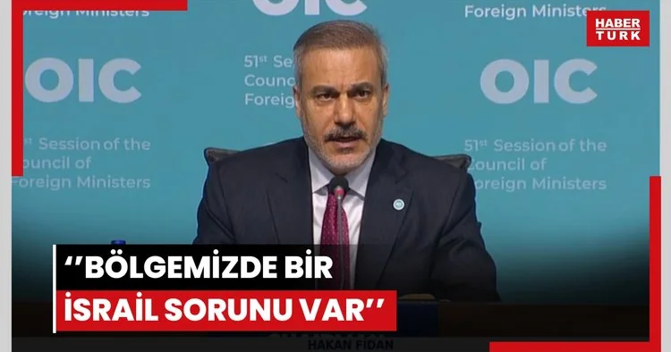 Bakan Fidan: İsrail İran a saldırarak bölgeyi felaketin eşiğine sürüklemekte