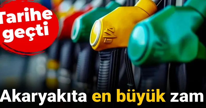 Akaryakıta en büyük zam geldi: Tarihe geçti