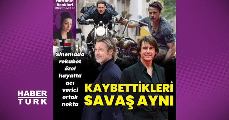 Tom Cruise ve Brad Pitt kıyaslaması: Sinemada rekabet, özel hayatta ortak nokta