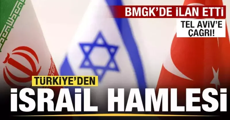 Türkiye den İsrail hamlesi! BMGK de ilan edildi! Tel Aviv e çağrı