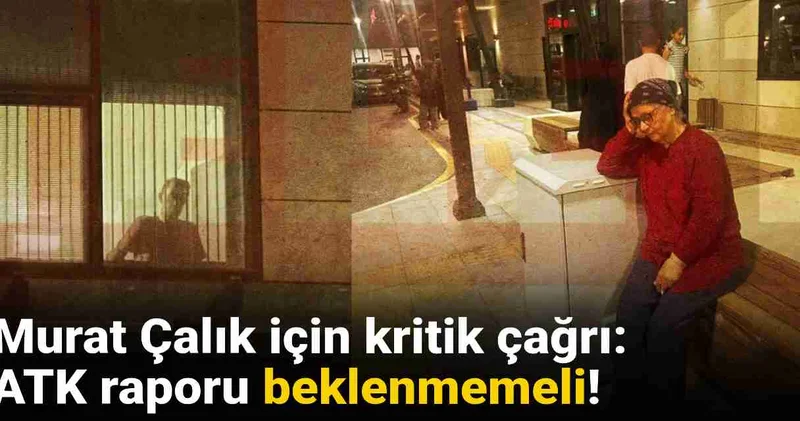 Türkiye İnsan Hakları Vakfı ndan Murat Çalık çağrısı: ATK raporu beklenmemeli!